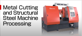 Metal Cutting and Structural Steel Machine Processing